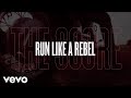 The Score - Run Like A Rebel (Lyric Video)