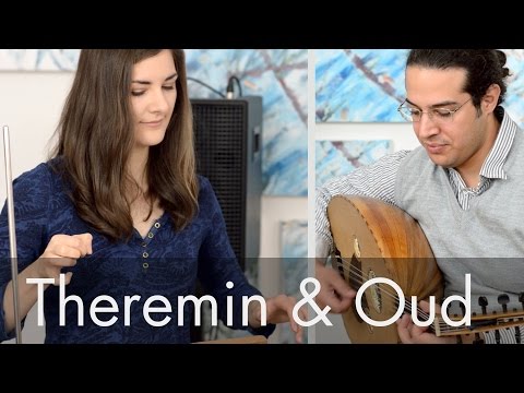 Duo with Oud: Theremin Session #6