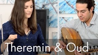 Duo with Oud: Theremin Session #6