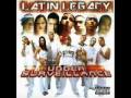 Latin Legacy - Momma Use To Tell Me