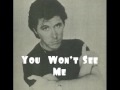 You Won't See Me by Bryan Ferry