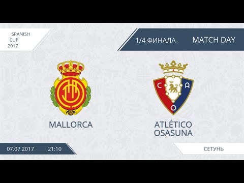 AFL17. Spain. Cup. Mallorca -  Atlético Osasuna
