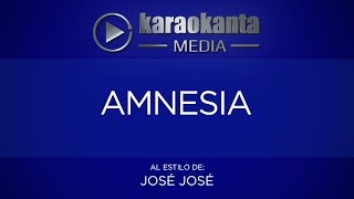 Karaokanta - José José - Amnesia