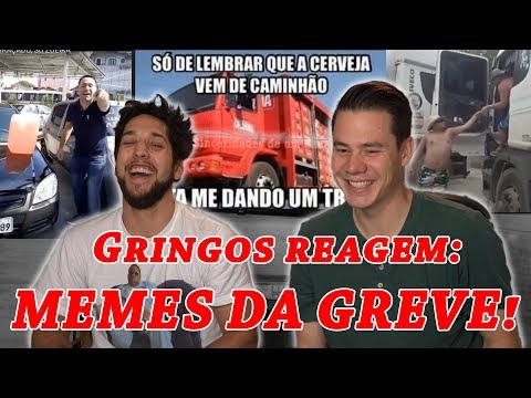 GRINGOS REAGEM aos memes da GREVE DOS CAMINHONEIROS