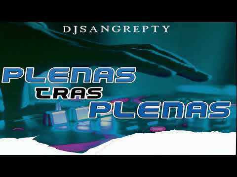 #PLENA TRAS #PLENA #2023 #MIXTAPE ❌@djsangrepty