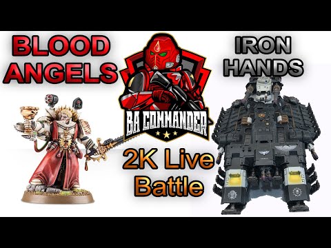 Battle Report - Blood Angels vs Iron Hands (2k Points)