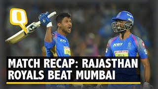 IPL 2018 | Recap: Rajasthan Royals clinch a thriller against Mumbai Indians | The Quint