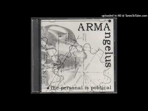 ARMA ANGELUS - THE PERSONAL IS POLITICAL (FULL EP)