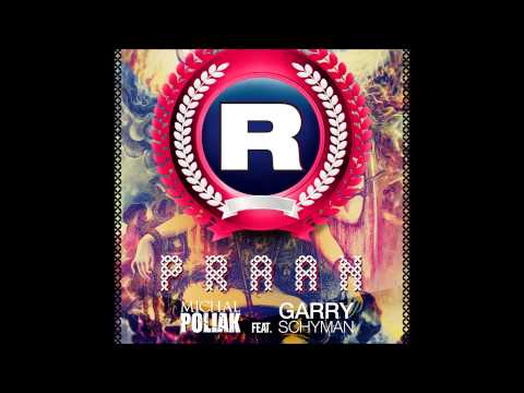 Michal Poliak feat  Garry Schyman - Praan (Extended Mix)
