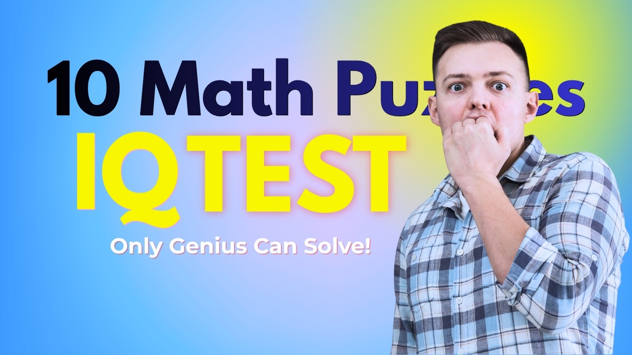 10 Math Puzzles Only Genius Can Solve! 🔥| IQ VistaX