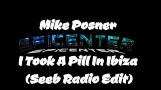Download lagu Mike Posner - I Took A Pill In Ibiza ( Epicenter ) mp3 Download lagu Mike Posner - I Took A Pill In Ibiza ( Epicenter ) mp3