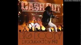 Cash Out - Big Booty prod by FKi