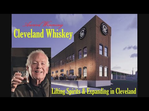 Tom Lix & Cleveland Whiskey - A Fast Growing Distillery Led by Innovative Technology is Expanding.