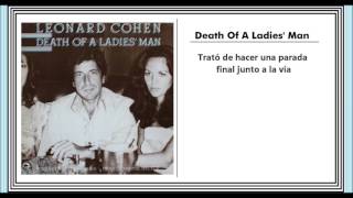 Leonard Cohen - Death Of The Ladies&#39; Man (Traducida)