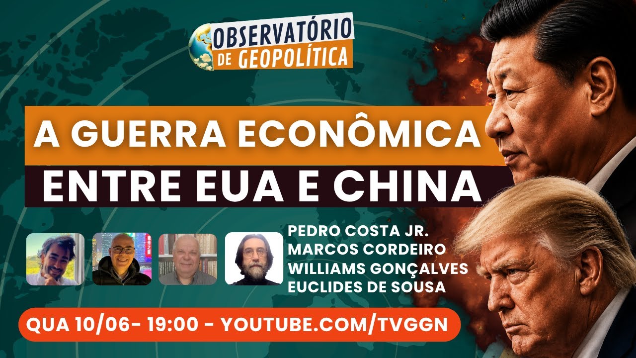 A guerra econômica entre EUA e China | Observatório de Geopolítica - 10/06/2026