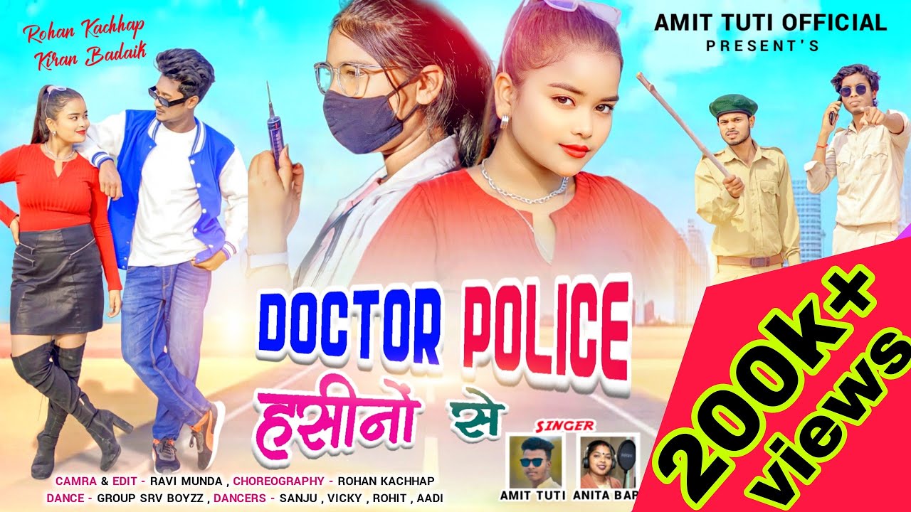 Doctor Police Hasino Se || New Nagpuri Video 2023|| Singer Amit Tuti & Anita Bara || Full Video ||