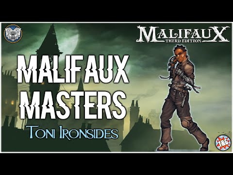 Malifaux Masters: Toni Ironsides [Arcanists]