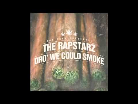 The Rapstarz - Dro We Can Smoke (Prod. By Hawk Beatz)