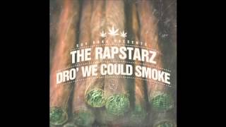 The Rapstarz - Dro We Can Smoke (Prod. By Hawk Beatz)