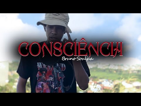 CONSCIÊNCIA- BRAWN NO BEAT X BRUNO SOULJAA 