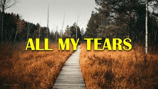 Ane Brun - All my tears (Lyrics / Letra)
