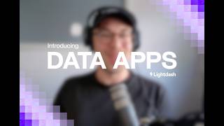 Lightdash Data Apps building custom data visualisations from natural language is the product analytics capability teams have been asking for