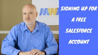 Signing Up for a Free Salesforce Account