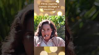 LINDA FALA DA ATRIZ ,SOBRE FILME ESPIRITA . #doutrinaespirita #fe