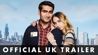 Video trailer för THE BIG SICK - Official UK Trailer - Prod. by Judd Apatow & starring Kumail Nanjiani