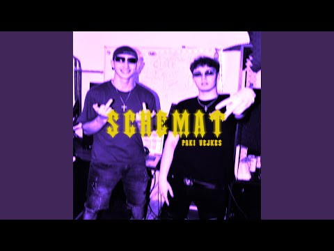 Schemat (feat. Paki & Vejkes)