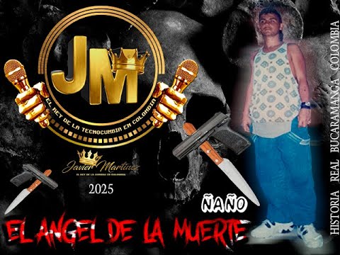 ÑAÑO EL ANGEL DE LA MUERTE (Javier Martinez) 2025
