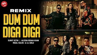 Remix Dum Dum Diga Diga | (Official Remix) Sidd | Kunal Mahajan | Lil Golu | Sumit Sethi TPZ Recrods