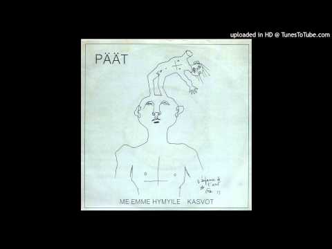 Päät - Me emme hymyile 7'' 1981