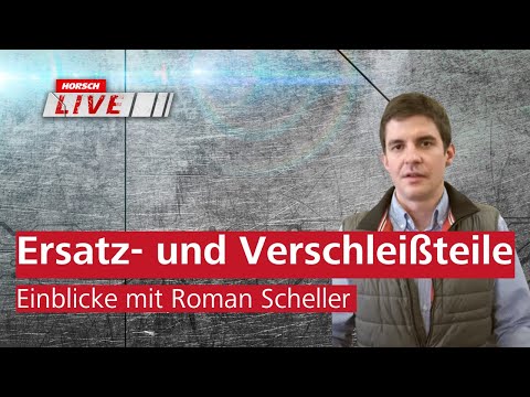 HORSCH Live 2021 | Eine Maschine ist nur so gut wie Ihre Ersatz- und Verschleißteile!