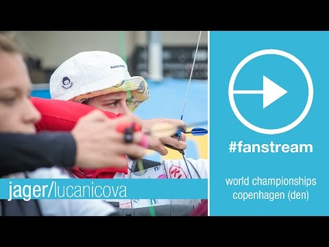#FanStream: Jager v Lucanicova – Recurve Women’s 1R | Copenhagen 2015