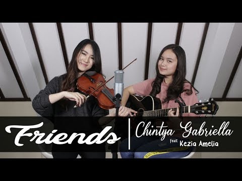 Friends anne marie marshmello cover chintya gabriella ft kezia amelia