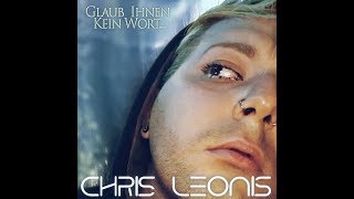 Chris Leonis | Glaub&#39; Ihnen Kein Wort (Live Recording)