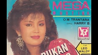 Download lagu MEGA MUSTIKA - Bukan Yang Pertama (Leo Waldy) (1989) (Virgo Ramayana Record) Original HQ mp3