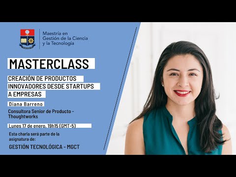 , title : 'Masterclass: Creación de productos innovadores desde startups a empresas'