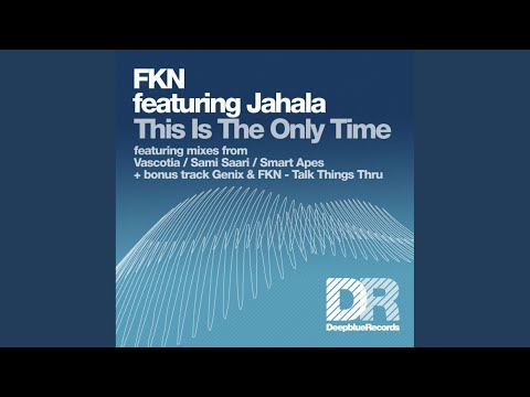 This Is The Only Time feat. Jahala (Vascotia Dub)