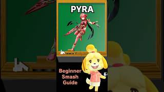 Smash Ultimate Pyra Moveset Guide (Inputs/Controls and Tier/Ranking of Each Move Included)