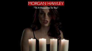 Til It Happens To You - Lady Gaga - Cover by Morgan Hawley