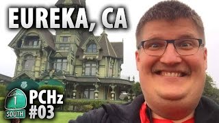 Everybody&#39;s Talkin&#39; About Eureka, CA (#PCHz 3 of 10)