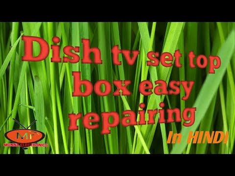 Dish tv set top box repair