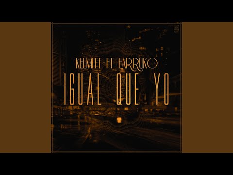 Igual Que Yo (feat. Farruko)