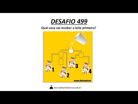 DESAFIO 499 - QUAL VACA VAI RECEBER O LEITE PRIMEIRO? (www.gurudamatematica.com.br)