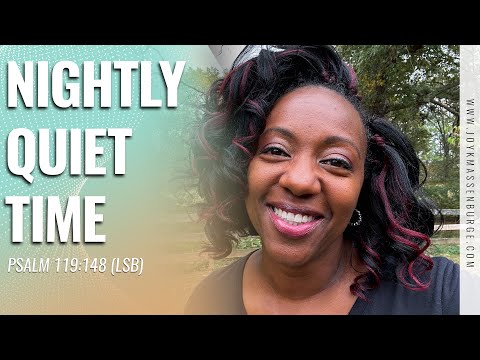 Psalm 119:148 The Necessity of Nightly Meditation.