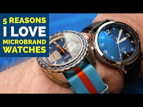 Top 5 Reasons I Love Microbrand Watches