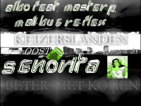 Albo feat Master P. Mali-Bu & Re-Flex - Senorita