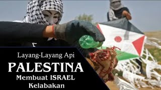 Download lagu Layang-layang Api Palestina membuat Israel kelabakan mp3